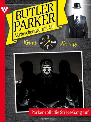 cover image of Parker rollt die Street-Gang auf